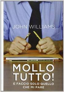 immagine-libro-mollo-tutto-e-faccio-quello-che-mi-pare